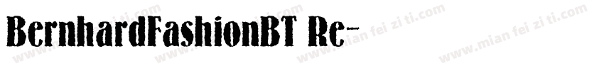 BernhardFashionBT Re字体转换